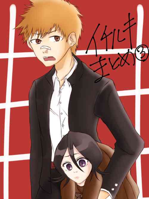 [Sho no n ]Ichiruki matome ③(Bleach)