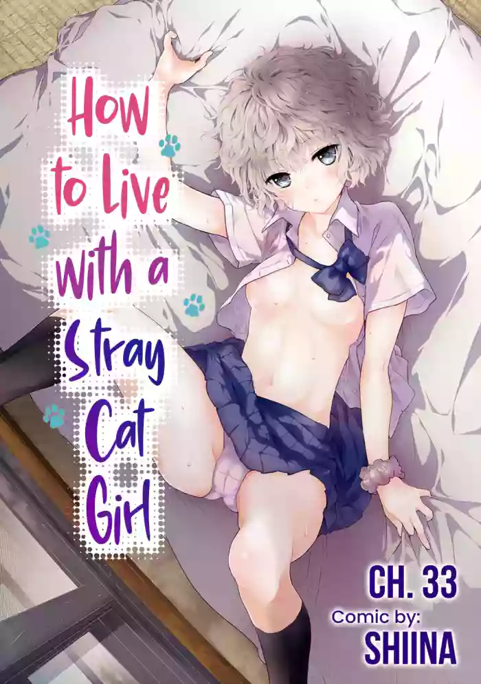 [Shiina] Noraneko Shoujo to no Kurashikata Ch. 33-36 | How to Live with a Stray Cat Girl Ch. 33-36 [English] [1 2 Translations]