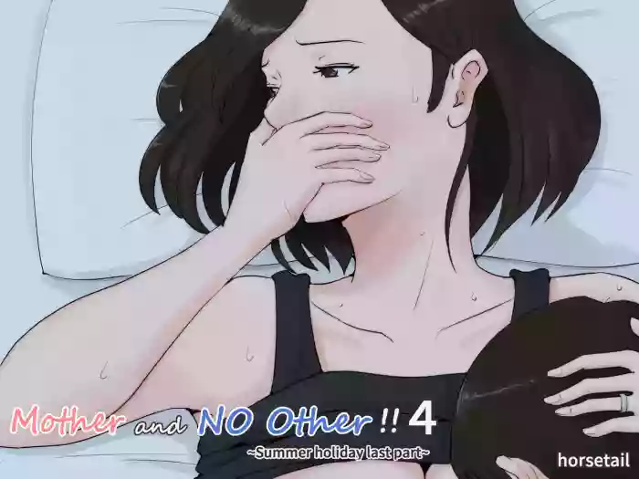 [Horsetail] Kaa-san Janakya Dame Nanda!! 4 ~Natsuyasumi Kouhen~ | Mother and No Other!! 4 ~Summer Holiday Last Part~ [No Transparency] [English] original parody hentai manga by unknown artist