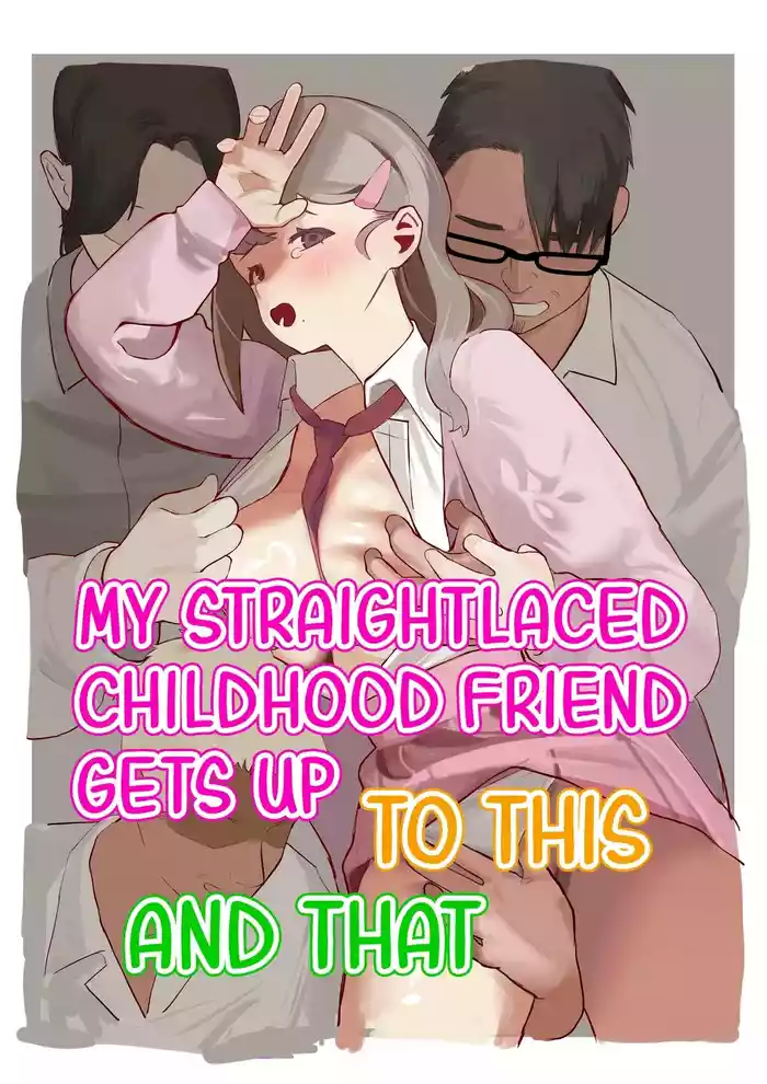 Majime-kei osananajimi ga anna koto ya Konna koto. | My Straightlaced Childhood Friend Gets up to This and That.