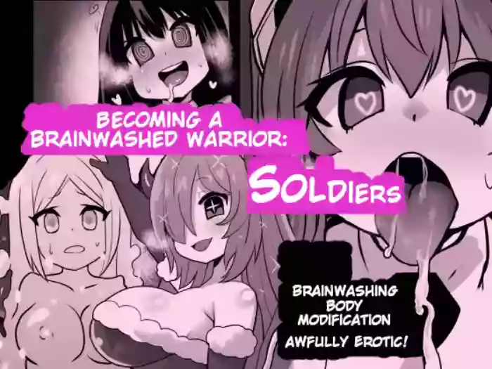 Sennou Kaizouhei to Naru Senshi-tachi | Becoming a Brainwashed warrior: Soldiers