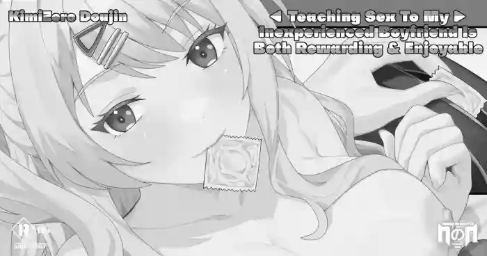 Teaching Sex to My Inexperienced Boyfriend is Both Rewarding & Enjoyable