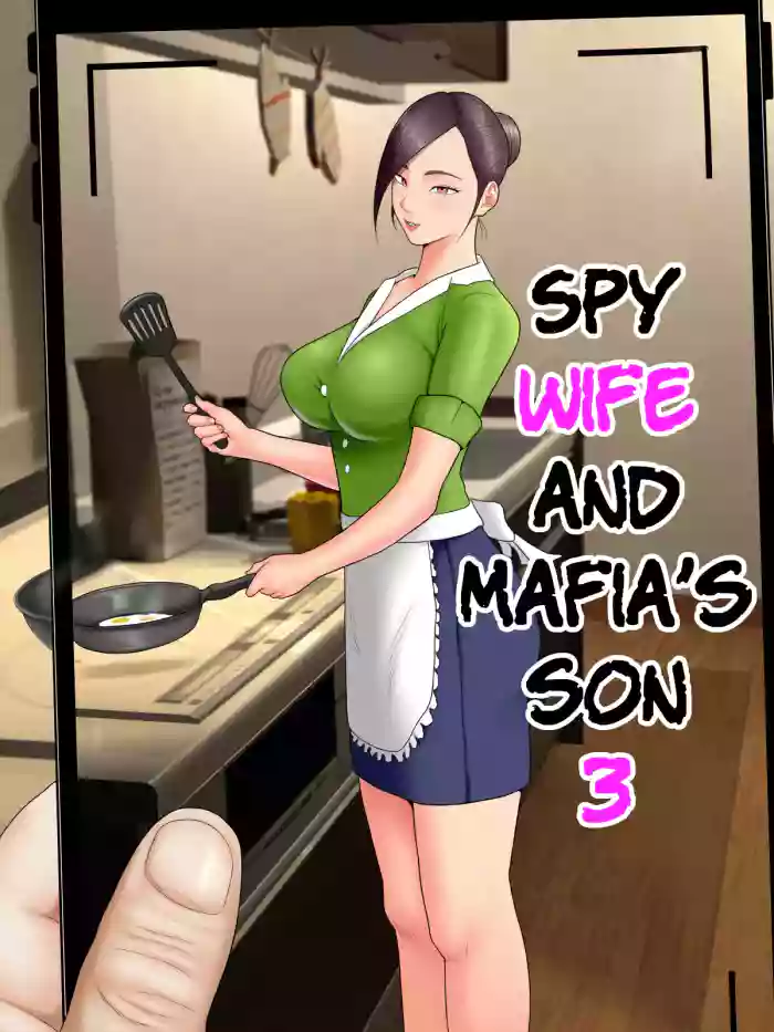 Hitozuma Spy to Mafia no Musuko 3 | Spy Wife and Mafia’s Son 3