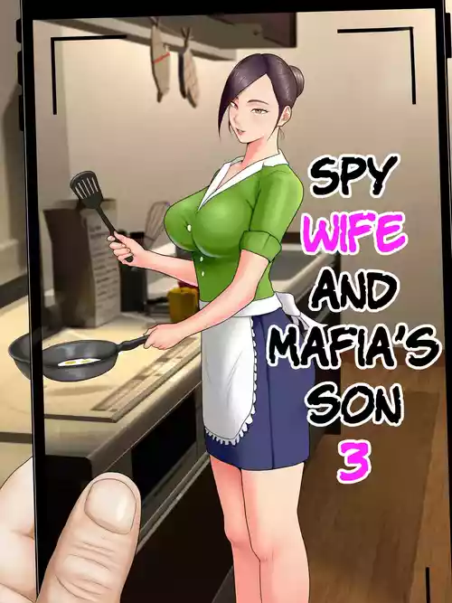 [Minazuki Mikka] Hitozuma Spy to Mafia no Musuko 3 | Spy Wife and Mafia’s Son 3 [English] [Chalklog]