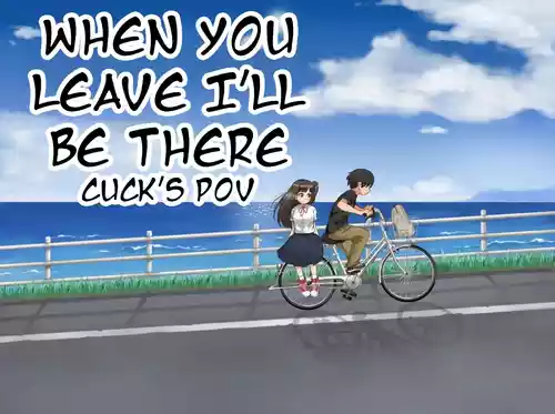 [P Herb] Toozakaru Kimi Koko ni Iru Boku [Cuck's Pov] [English] [Raknnkarscans]