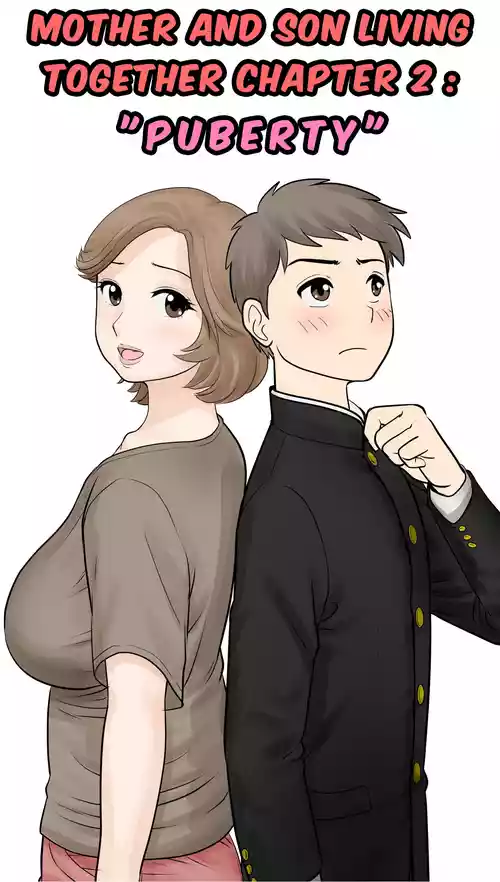 [Fuwatoro Opanchu Cake] Mother and Child Living Together Chapter 2 : Puberty [English]