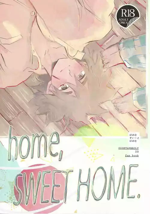 home SWEET HOME．