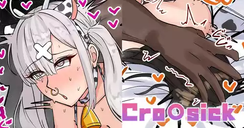 [テフル] Cro〇sick (にじさんじ)