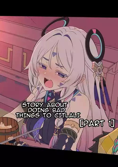 [Dokuneko Noil] Citlali ni Warui Koto o Suru Hanashi (Zenpen) | The Story of Doing Bad Things to Citlali [PART 1] (Genshin Impact) [English]